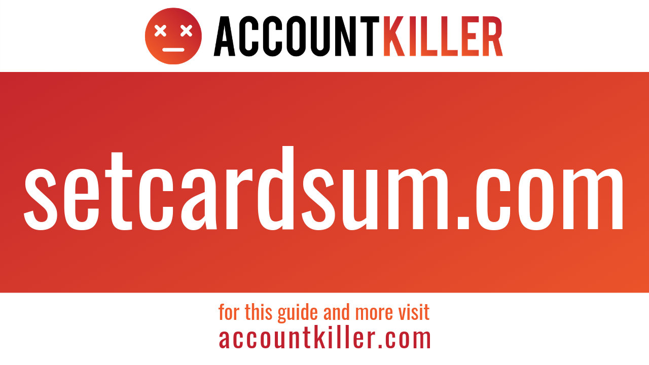 How to cancel your setcardsum.com account