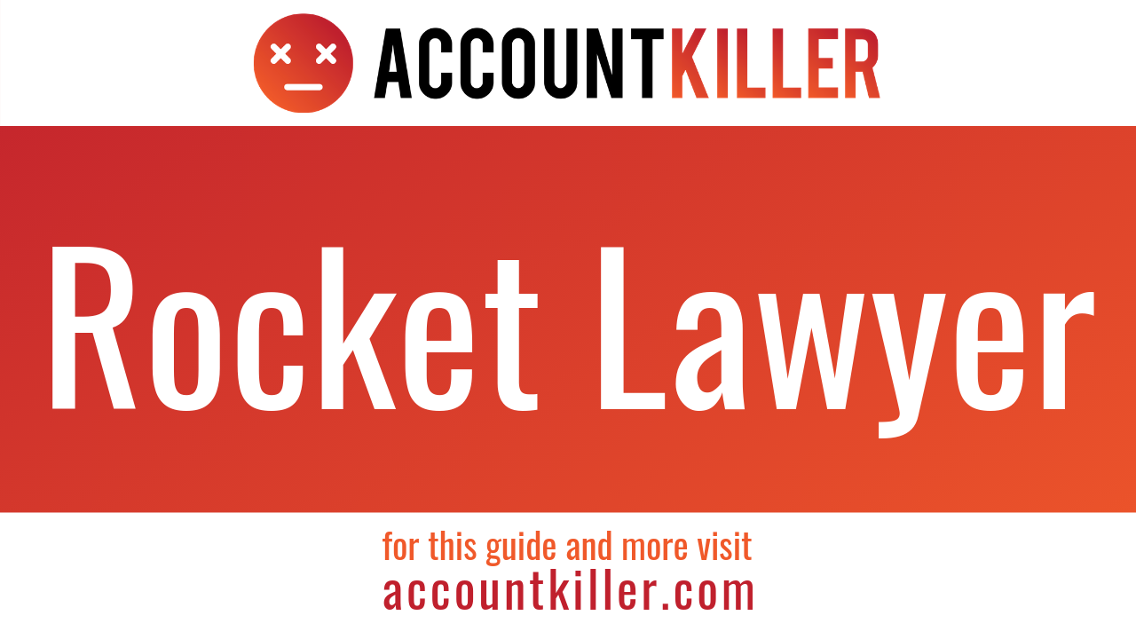 How to cancel your Rocket Lawyer account