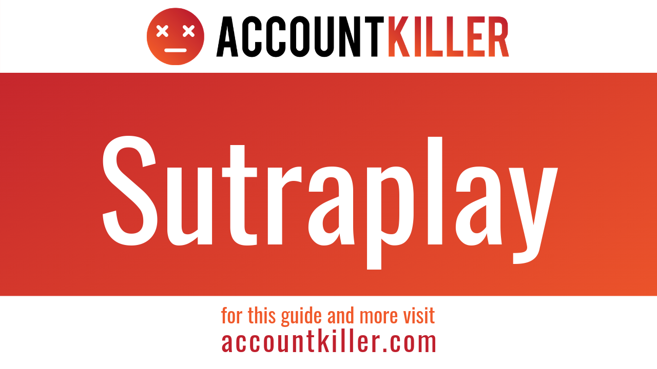 How to cancel your Sutraplay account