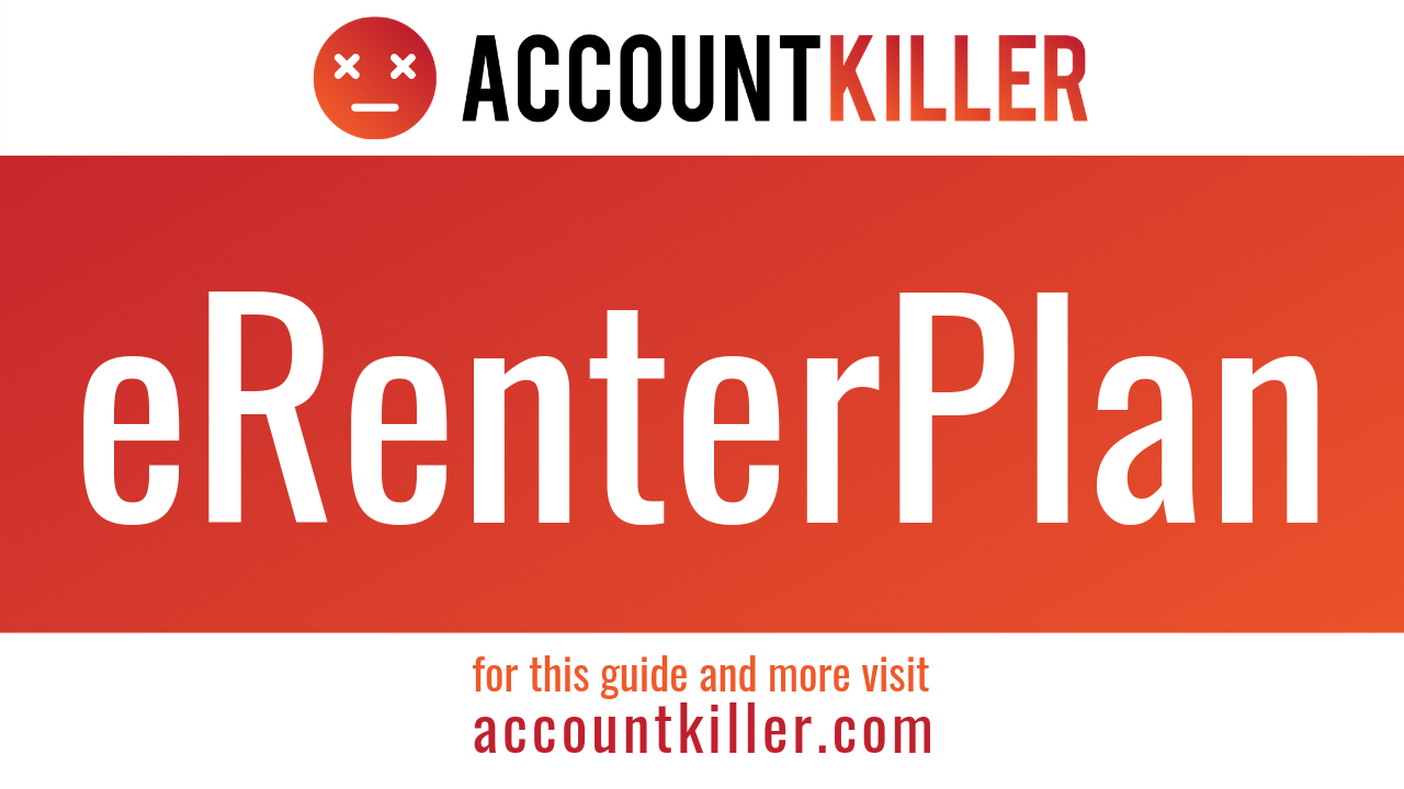 How to cancel your eRenterPlan account