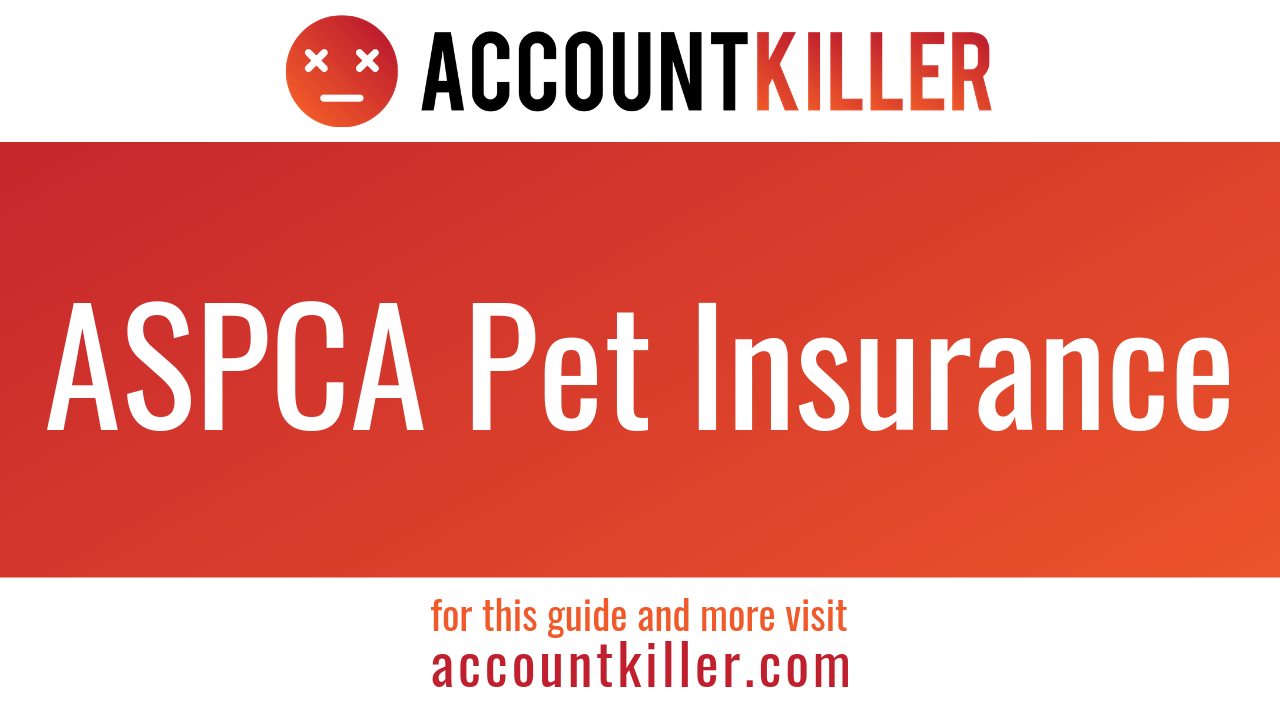 How to cancel your ASPCA Pet Insurance account
