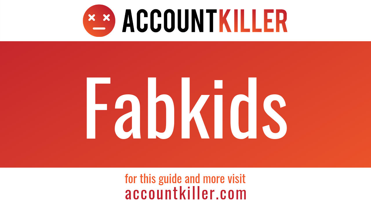 How to cancel your Fabkids account